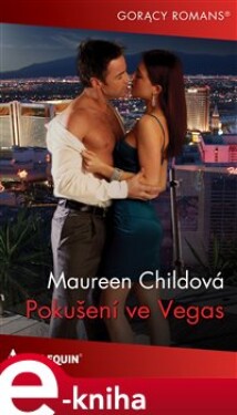 Pokušení ve Vegas - Maureen Childová e-kniha