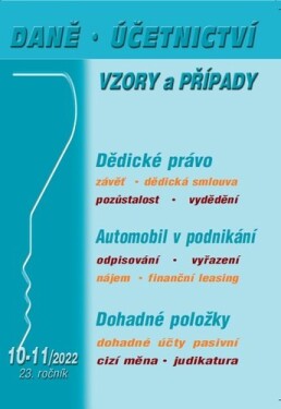 Daně, účetnictví, vzory případy 10-11/2022