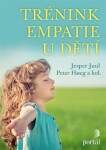 Trénink empatie u dětí - Jesper Juul