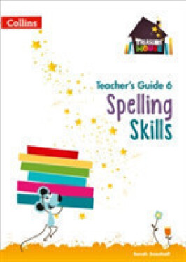 Treasure House Spelling Skills Teacher’s Guide 6 - Snashall Sarah