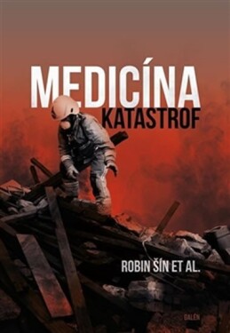 Medicína katastrof - Robin Šín