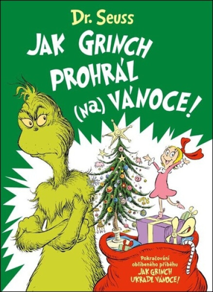 Jak Grinch prohrál (na) Vánoce - Alastair Heim