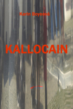 Kallocain - Karin Boyeová