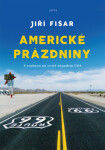 Americké prázdniny - Jiří Fišar - e-kniha
