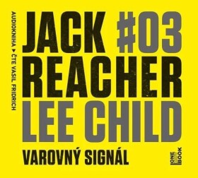 Jack Reacher: Varovný signál - CDmp3 (Čte Vasil Fridrich) - Lee Child
