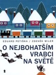 O nejbohatším vrabci na světě - Zdeněk Miler, Eduard Petiška