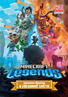 Minecraft Legends Hrdinova příručka záchraně světa kolektiv