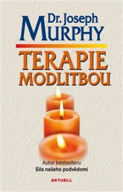 Terapie modlitbou Joseph Murphy