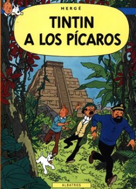 Tintin 23 Tintin los Pícaros Hergé