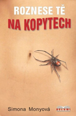 Roznese tě na kopytech - Simona Monyová