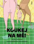 Koukej na mě! - Annika Leoneová