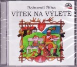 Vítek na výletě - CD (Čte Václav Postránecký) - Bohumil Říha