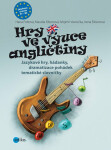 Hry ve výuce angličtiny - Mojmír Vavrečka, Klaudia Eibenová, Irena Eibenová, Hana Foltová