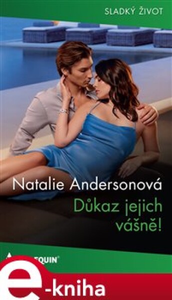 Důkaz jejich vášně! - Natalie Andersonová e-kniha