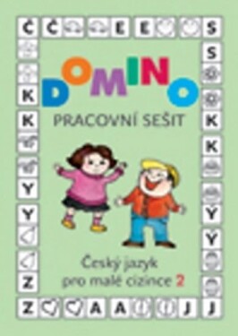 Domino Český jazyk pro malé cizince Sešit