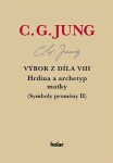 Výbor díla VIII. Hrdina archetyp matky