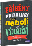 Příběhy pro kluky, kteří se nebojí být výjimeční - Ben Brooks