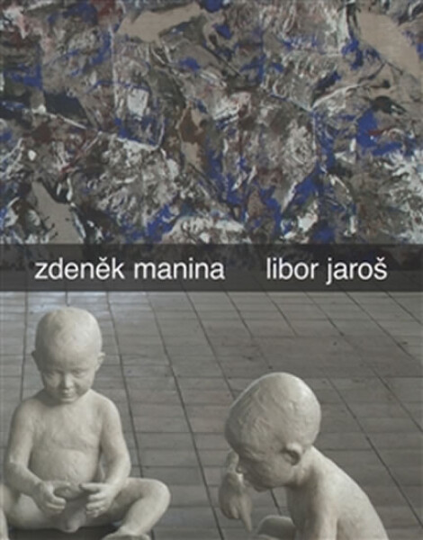 Zdeněk Manina - Libor Jaroš - Kolektiv autorů
