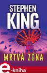 Mrtvá zóna - Stephen King (e-kniha)