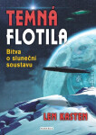 Temná flotila - Bitva o sluneční soustavu - Len Kasten