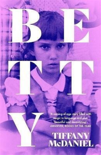 Betty - Tiffany McDaniel