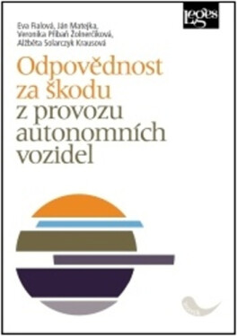 Odpovědnost za škodu provozu autonomních vozidel
