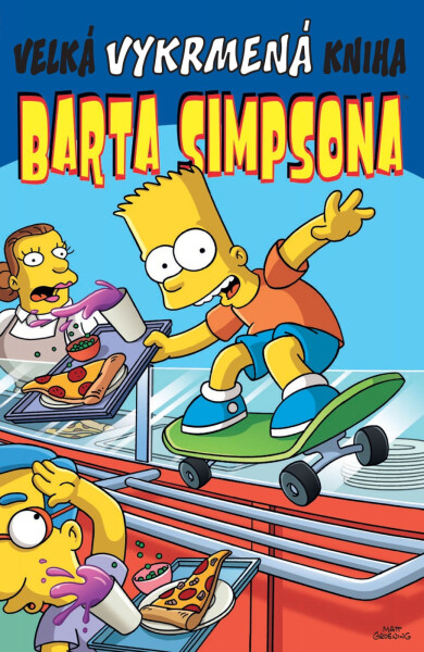 Velká vykrmená kniha Barta Simpsona - různí