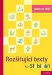 Pracovní sešit ke Slabikáři Rozšiřující texty