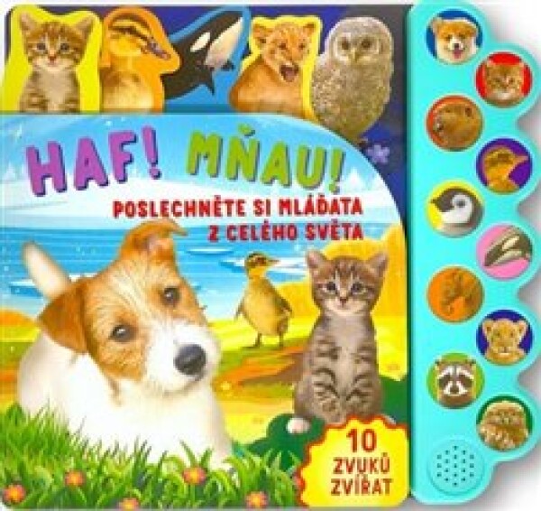 Haf! Mňau! Poslechněte si mláďata celého světa!