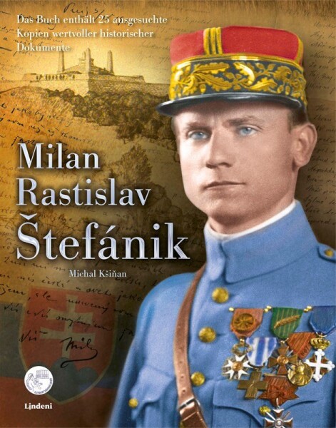 Milan Rastislav Štefánik (nem.) - Michal Kšiňan