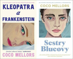 Coco Mellors - Kleopatra a Frankenstein, Sestry Blueovy - Coco Mellors