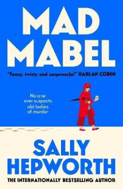 Mad Mabel - Sally Hepworth