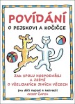 Povídání o pejskovi a kočičce