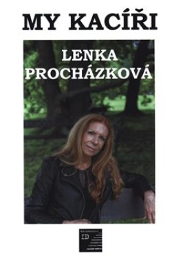 My kacíři Lenka Procházková