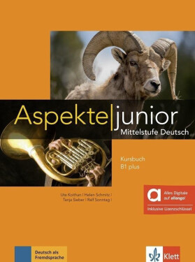 Aspekte junior 1 (B1+) – Hybride Ausgabe – Lehrbuch + MP3 allango.net + Lizenz (24 Monate) - Ute Koithan