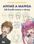 Anime a manga: Jak kreslit emoce a výrazy - Kolektiv