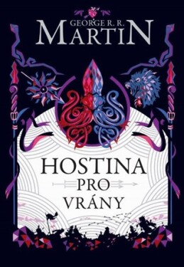 Hostina pro vrány George Martin