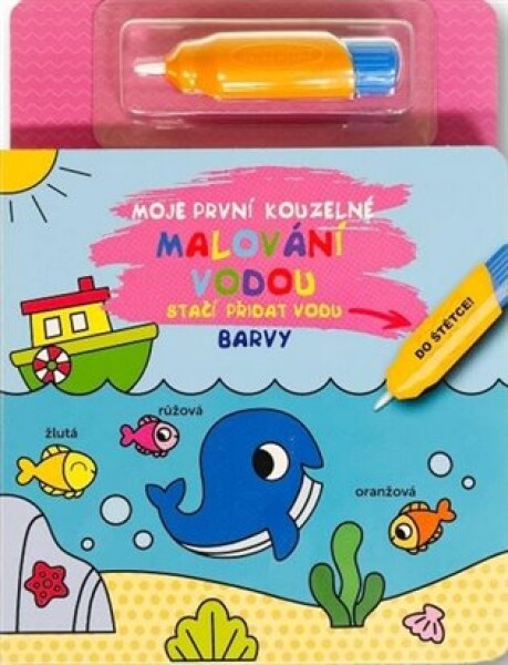 Moje první kouzelné malování vodou Barvy