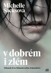 V dobrém i zlém (e-kniha) - Michelle Sacks