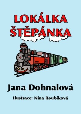 Lokálka Štěpánka - Jana Dohnalová - e-kniha