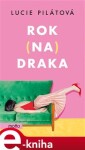 Rok na draka