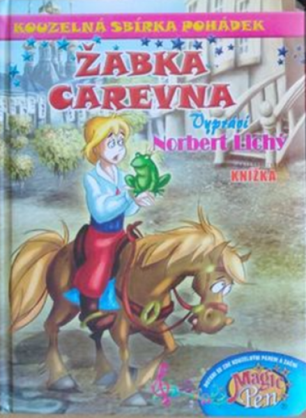 Kouzelná sbírka pohádek Žabka carevna - Norbert Lichý