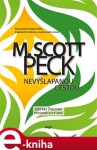 Nevyšlapanou cestou Scott Peck