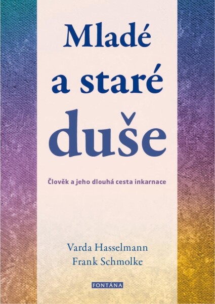 Mladé staré duše