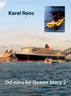 Od voru ke Queen Mary 2 - Karel Renc - e-kniha