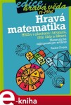 Hravá matematika-Hříčky s plochami i křivkami, úhly, čísly a šifra - Radek Chajda e-kniha