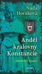 Anděl královny Konstancie - Naďa Horáková