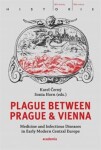 Plague between Prague and Vienna Karel Černý