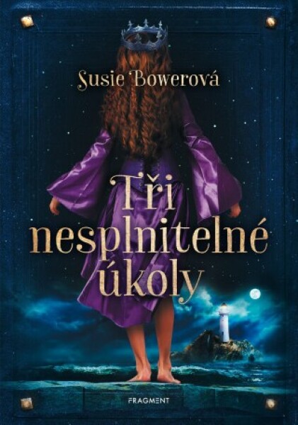 Tři nesplnitelné úkoly - Susie Bowerová - e-kniha