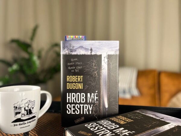 Hrob mé sestry - Robert Dugoni